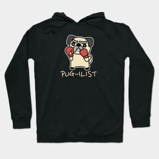 PUG-ILIST Pugilist Pug Boxing Boxer Pugilism Pun Cute Dog Hoodie